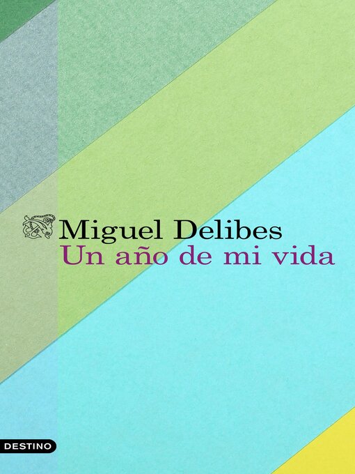 Title details for Un año de mi vida by Miguel Delibes - Available